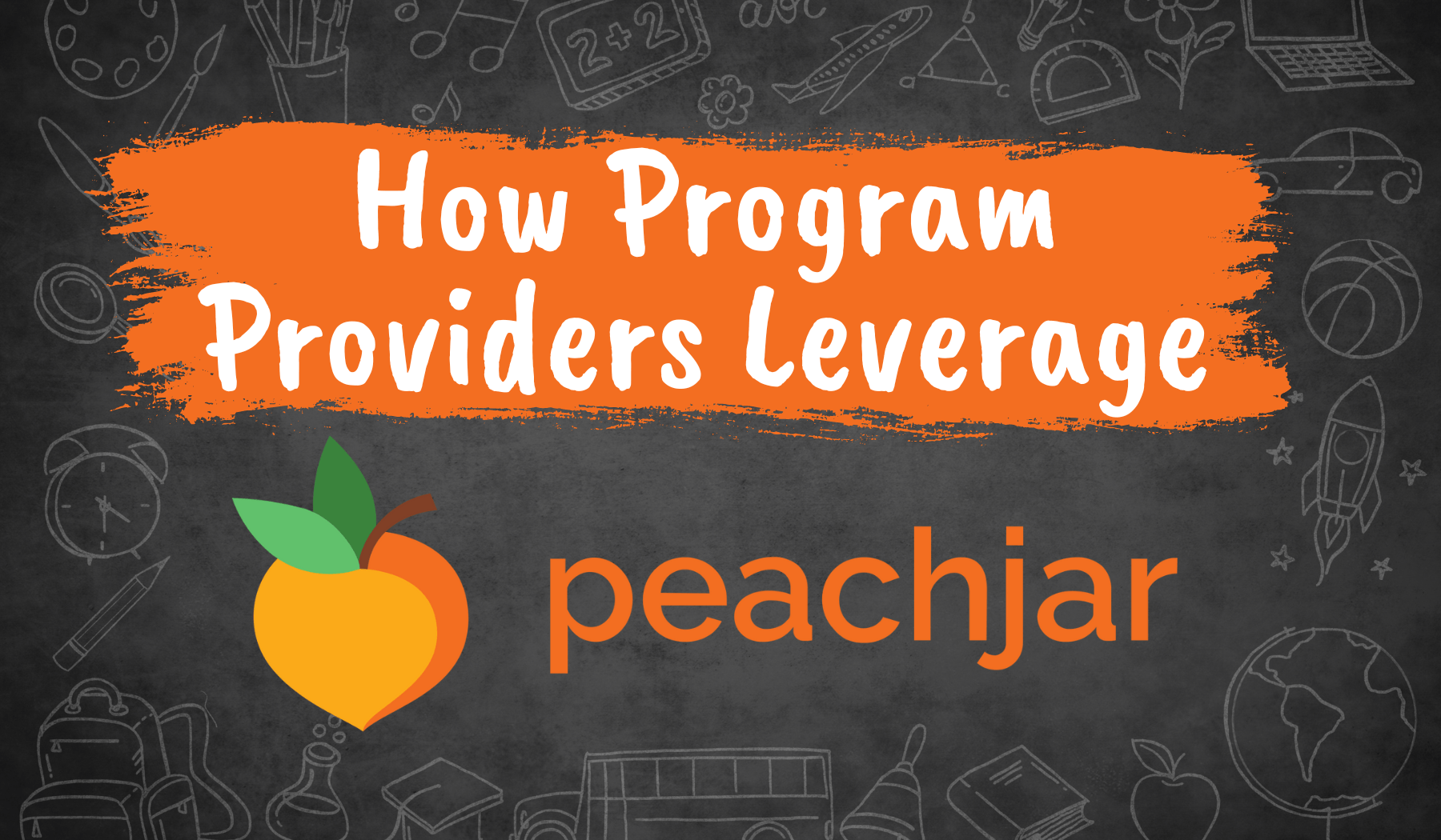 After School Success How Program Providers Can Leverage Peachjar